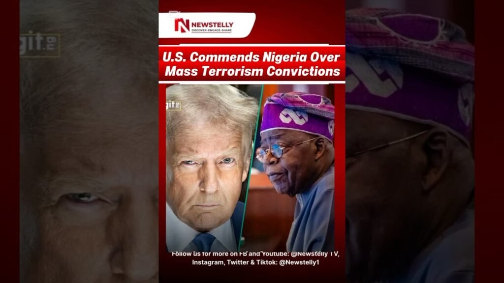 U.S. Commends Nigeria Over Terrorism Convictions#United States#Tinubu#Massterrorism#Nigeria#News