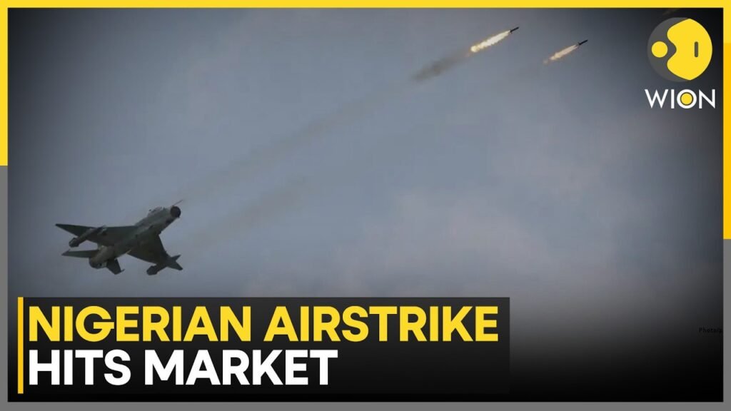 Deadly Nigerian Airstrike Hits Market; Local Leaders Claim Up To 200 Casualties | WION News