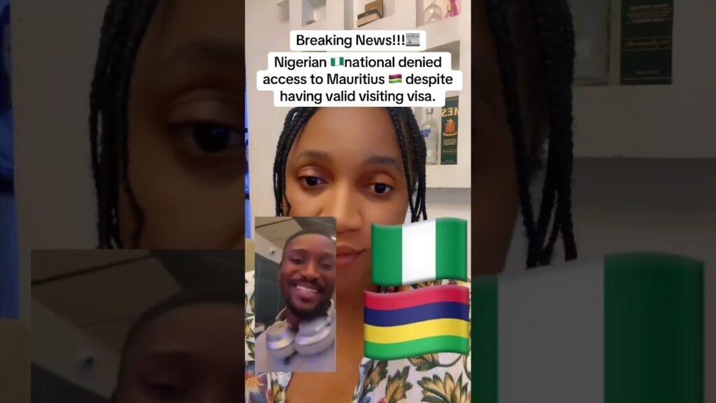 Nigerian national denied access to Mauritius despite having a valid visiting visa. #nigeria #news Nigerian national denied access to Mauritius despite having a valid visiting visa. #nigeria #news