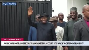 Anglican Primate Advises Jonathan Against 2027 Presidential Bid Anglican Primate Advises Jonathan Against 2027 Presidential Bid