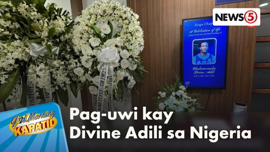 Mga labi ni Divine Adili, nakatakdang iuwi sa Nigeria | Gud Morning Kapatid Mga labi ni Divine Adili, nakatakdang iuwi sa Nigeria | Gud Morning Kapatid
