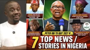 7 Top Updates in Nigeria Today | Obi to Quit 2027 Election if…, Tinubu, Diezani & NDC