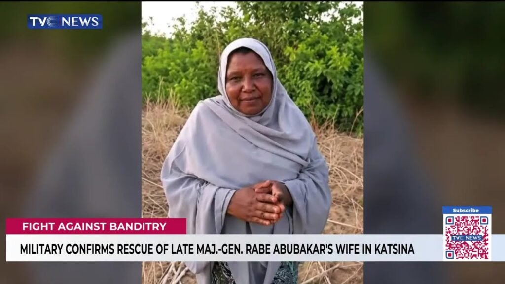 Military Confirms Rescue Of Late Maj.-Gen. Rabe Abubakar’s Wife In Katsina