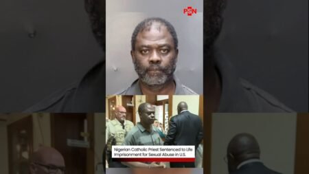 Nigerian Catholic Priest Sentenced to Life Imprisonment for Sexual Abuse in U.S Nigerian Catholic Priest Sentenced to Life Imprisonment for Sexual Abuse in U.S