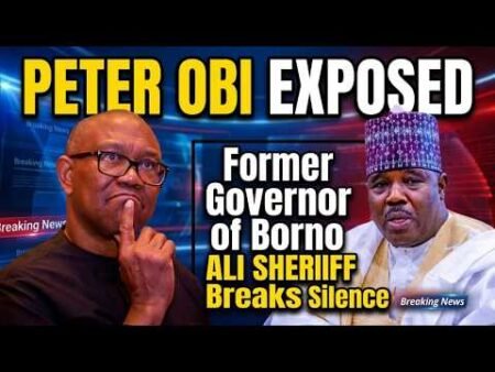 Peter Obi Exposed Former Governor of Borno Ali Sheriff Breaks Silence #nigerianews #peterobi #news Peter Obi Exposed Former Governor of Borno Ali Sheriff Breaks Silence #nigerianews #peterobi #news