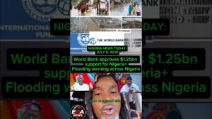 World Bank approves .25bn support for Nigeria+Flooding warning across Nigeria. World Bank approves .25bn support for Nigeria+Flooding warning across Nigeria.