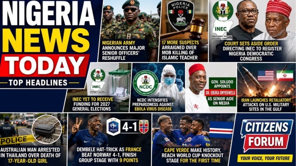Nigeria News Today | Army Reshuffle, INEC on 2027 Elections, Iran Strikes U.S. Bases & More Nigeria News Today | Army Reshuffle, INEC on 2027 Elections, Iran Strikes U.S. Bases & More