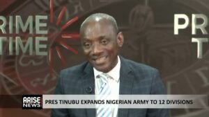President Tinubu Expands Nigerian Army To 12 Divisions – Sam Amadi & Taofiq Raimi President Tinubu Expands Nigerian Army To 12 Divisions – Sam Amadi & Taofiq Raimi