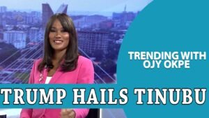 Trump Hails Tinubu + Alex Otti Defends Tinubu’s Reforms + Remi Tinubu Will Wear ‘Akwete’| OjyOkpe Trump Hails Tinubu + Alex Otti Defends Tinubu’s Reforms + Remi Tinubu Will Wear ‘Akwete’| OjyOkpe