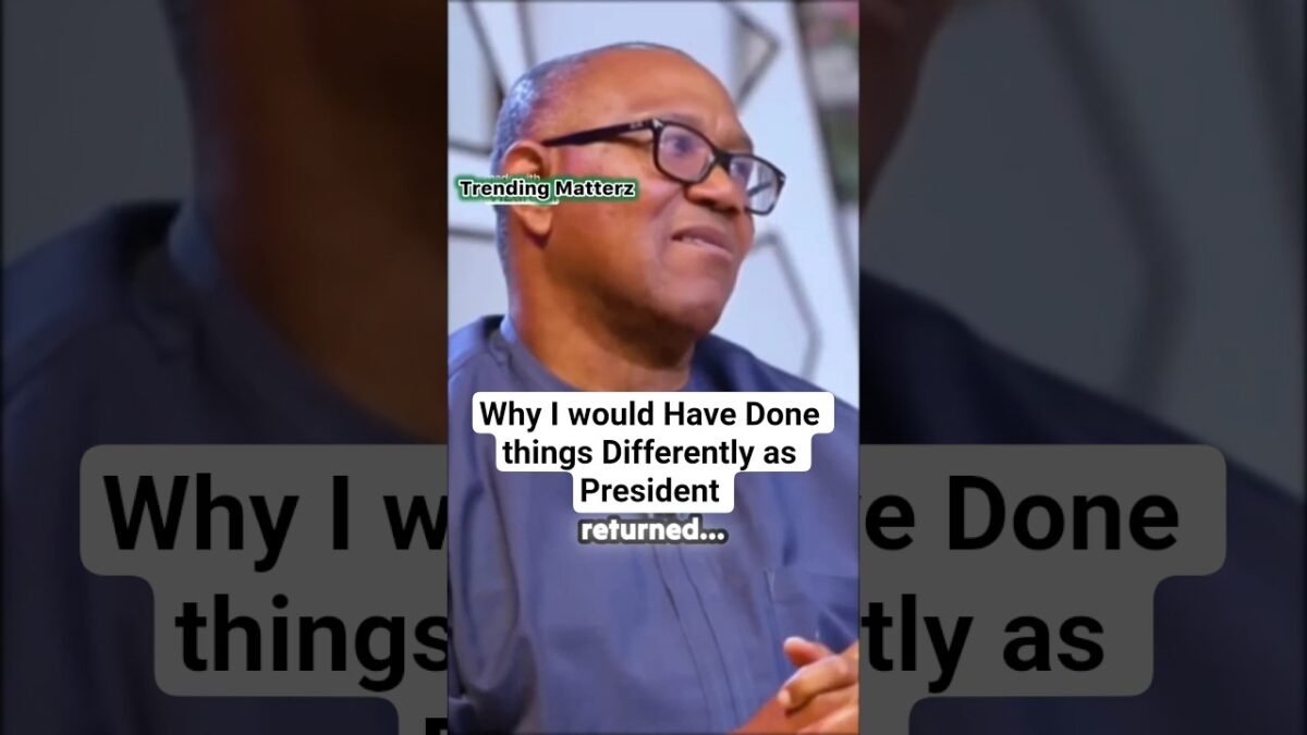 Why I would have Done things Differently as President. #nigerianews #peterobi Why I would have Done things Differently as President. #nigerianews #peterobi