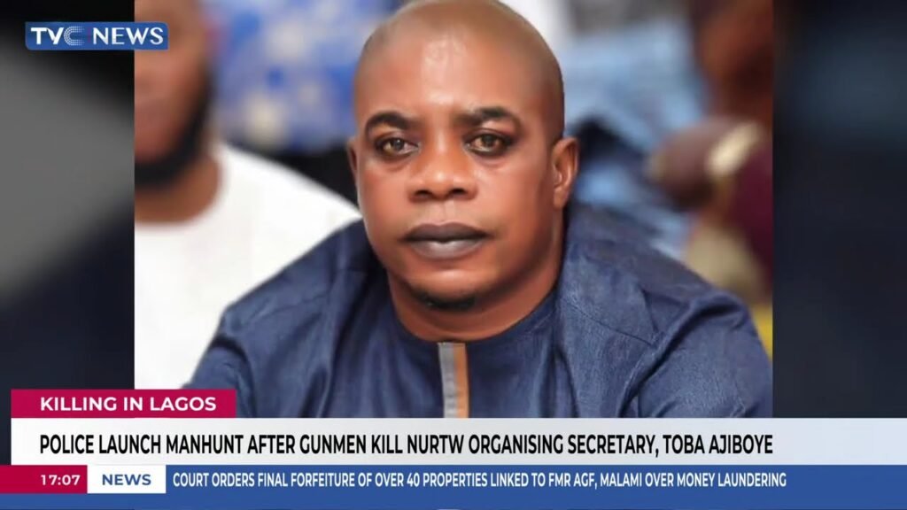 Police Launch Manhunt For Killer Of Lagos NURTW Organising Secretary, Toba Ajiboye Police Launch Manhunt For Killer Of Lagos NURTW Organising Secretary, Toba Ajiboye