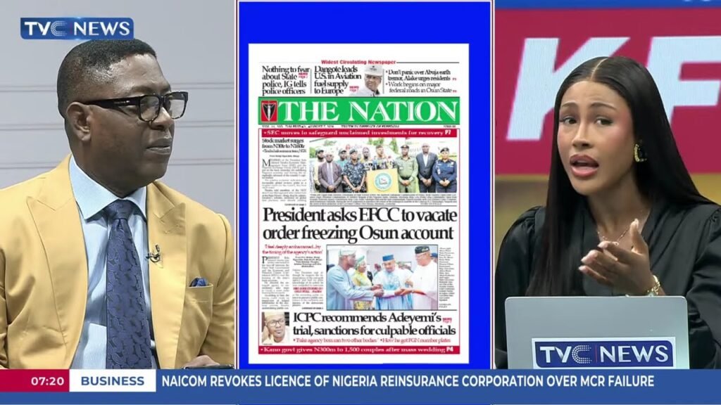TVC Newspaper Review: Why Tinubu Asked EFCC To Vacate Order Freezing Osun Account TVC Newspaper Review: Why Tinubu Asked EFCC To Vacate Order Freezing Osun Account