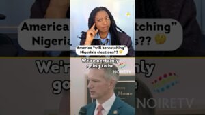 U.S. Will Pay “Close Attention” To Nigeria’s Elections In 2027 U.S. Will Pay “Close Attention” To Nigeria’s Elections In 2027