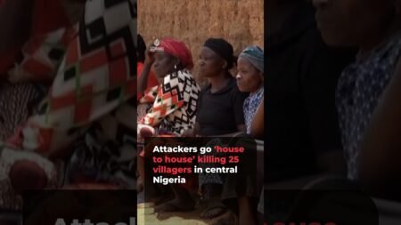 Attackers go ‘house to house’ killing 25 villagers in central Nigeria Attackers go ‘house to house’ killing 25 villagers in central Nigeria