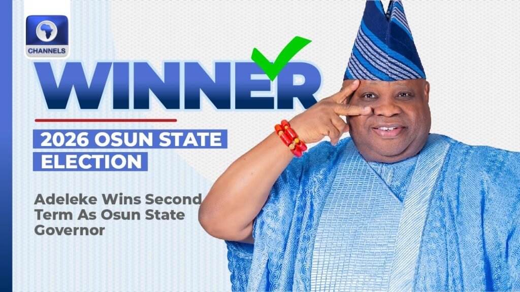 #OsunDecides2026: Accord’s Adeleke Wins Osun Governorship Election, Returns For Second Term #OsunDecides2026: Accord’s Adeleke Wins Osun Governorship Election, Returns For Second Term