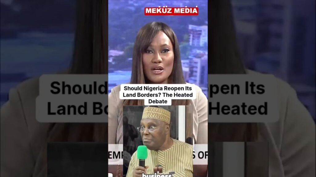 Should Nigeria Reopen Its Land Borders? The Heated Debate. #AtikuAbubakar  #arisenews #arisenewslive