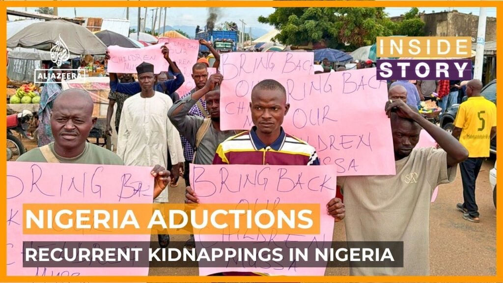 Why are kidnappings recurrent in Nigeria? | Inside Story Why are kidnappings recurrent in Nigeria? | Inside Story