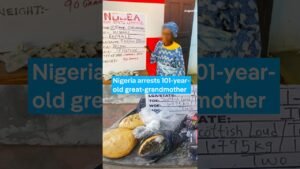 Nigeria arrests 101 year old great grandmother