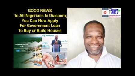 GOOD NEWS To All Nigerians ABROAD; Apply Now For Government Loan To Buy or Build Houses In Nigeria