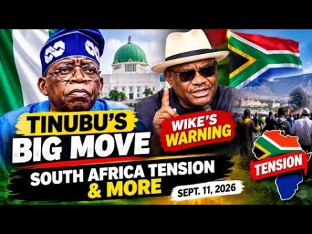 NIGERIA NEWS TODAY: Tinubuโs Big Move, Wikeโs Warning, South Africa Tension & More NIGERIA NEWS TODAY: Tinubuโs Big Move, Wikeโs Warning, South Africa Tension & More