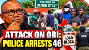 Peter Obi: 46 Arrested Over Benue Attack – Okocha Happy Marcel Peter Obi: 46 Arrested Over Benue Attack – Okocha Happy Marcel