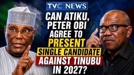 Can Atiku, Peter Obi Agree To Present Single Candidate Against Tinubu In 2027? Can Atiku, Peter Obi Agree To Present Single Candidate Against Tinubu In 2027?