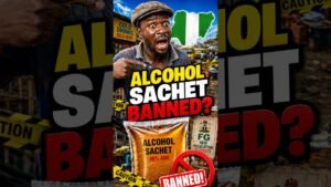 Nigeria BANNED Sachet Alcohol?! #NAFDAC Nigeria BANNED Sachet Alcohol?! #NAFDAC