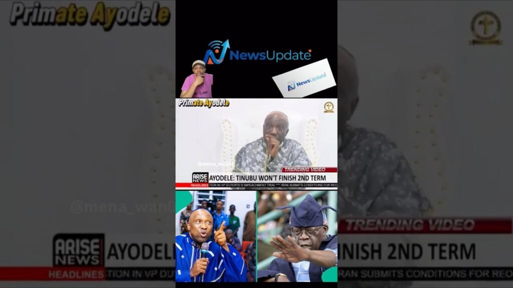 2027: If Tinubu Wins Second Term, He May Not Finish It, Primate Ayodele Warns #newsupdate #nigeria 2027: If Tinubu Wins Second Term, He May Not Finish It, Primate Ayodele Warns #newsupdate #nigeria