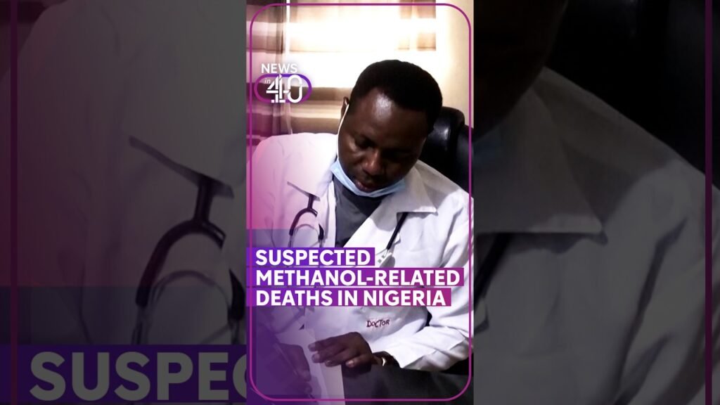 At least 48 dead in Nigeria from suspected methanol poisoning