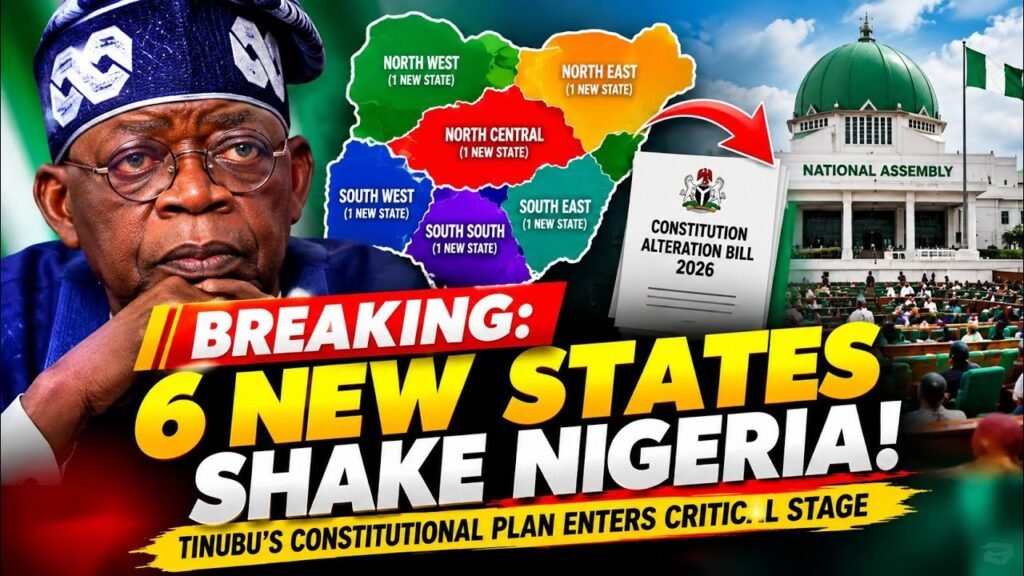 BREAKING: Tinubu’s 6 New States Shake Nigeria! Tinubu’s Constitutional Plan Enters Critical Stage BREAKING: Tinubu’s 6 New States Shake Nigeria! Tinubu’s Constitutional Plan Enters Critical Stage
