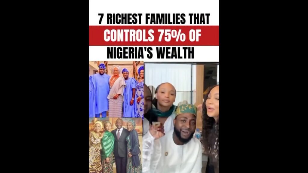 7 Richest family that control 75% od Nigeria’s wealth..#nigeria #NigeriaNews #davido #Dangote 7 Richest family that control 75% od Nigeria’s wealth..#nigeria #NigeriaNews #davido #Dangote