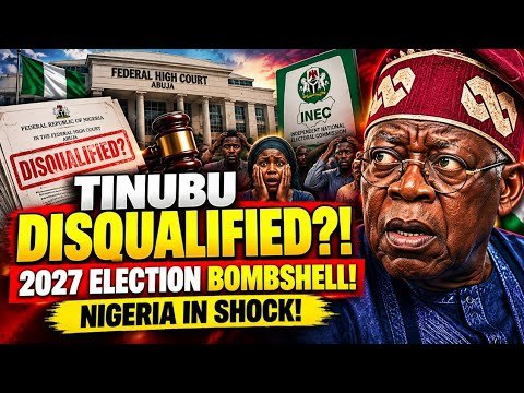 BREAKING: TINUBU DISQUALIFIED FROM 2027 ELECTION Nigeria React as Bombshell Decision Sends Shockwave BREAKING: TINUBU DISQUALIFIED FROM 2027 ELECTION Nigeria React as Bombshell Decision Sends Shockwave