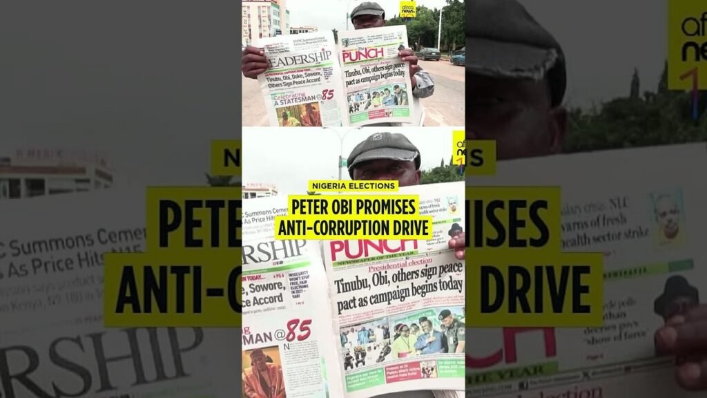 Nigerian presidential hopeful Obi promises anti-corruption drive Nigerian presidential hopeful Obi promises anti-corruption drive