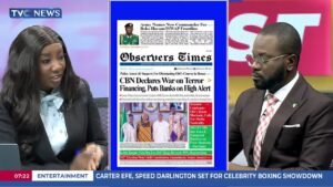TVC Newspaper Review: CBN Declares War on Terror Financing, Puts Banks on High Alert TVC Newspaper Review: CBN Declares War on Terror Financing, Puts Banks on High Alert