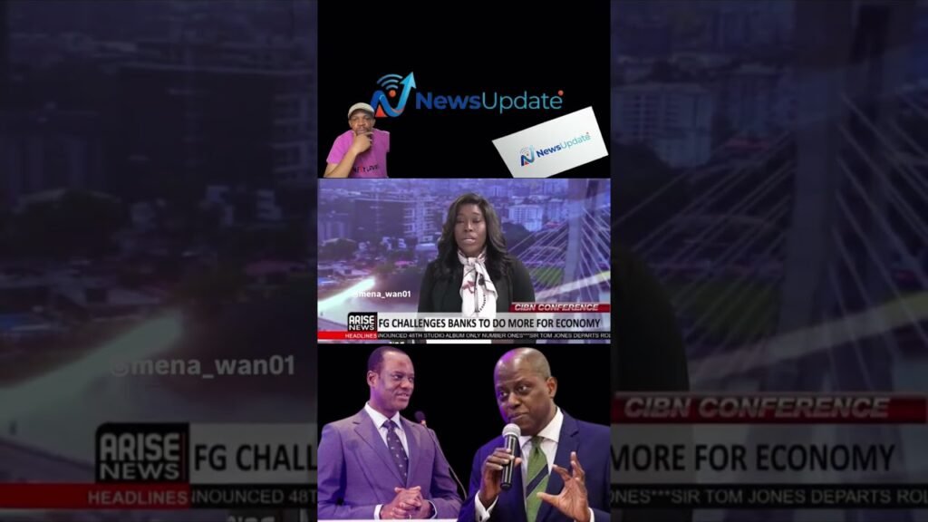 At CIBN Conference,FG Challenges Banks to Do More for Economy #nigeria #newsupdate #fyp #exporepage At CIBN Conference,FG Challenges Banks to Do More for Economy #nigeria #newsupdate #fyp #exporepage