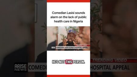 Nigerian comedian Lasisi Elenu raises alarm about the collapse of public health care in Nigeria