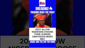 Nigeria News Today, latest news about 2027 general elections.