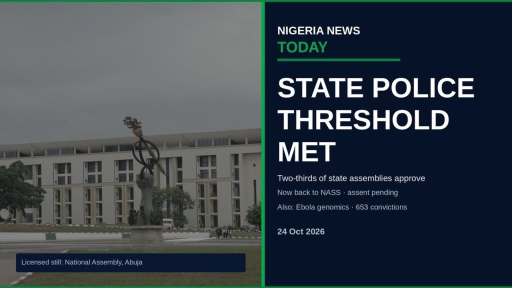 State Police Amendment Clears Two-Thirds of States | Nigeria News Today State Police Amendment Clears Two-Thirds of States | Nigeria News Today