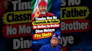 Tinubu Has No Father No Mother,No Brother,No Classmate_ Dino Melaye Fire Shots