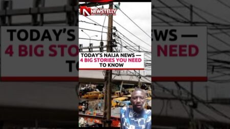 TODAY’S NAIJA NEWS — 4 BIG STORIES YOU NEED TO KNOW #nigerianews #trending #viral #fyp TODAY’S NAIJA NEWS — 4 BIG STORIES YOU NEED TO KNOW #nigerianews #trending #viral #fyp