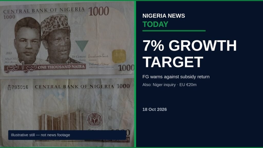 Nigeria Targets 7% Growth, Rules Out Fuel Subsidy Return | Nigeria News Today Nigeria Targets 7% Growth, Rules Out Fuel Subsidy Return | Nigeria News Today